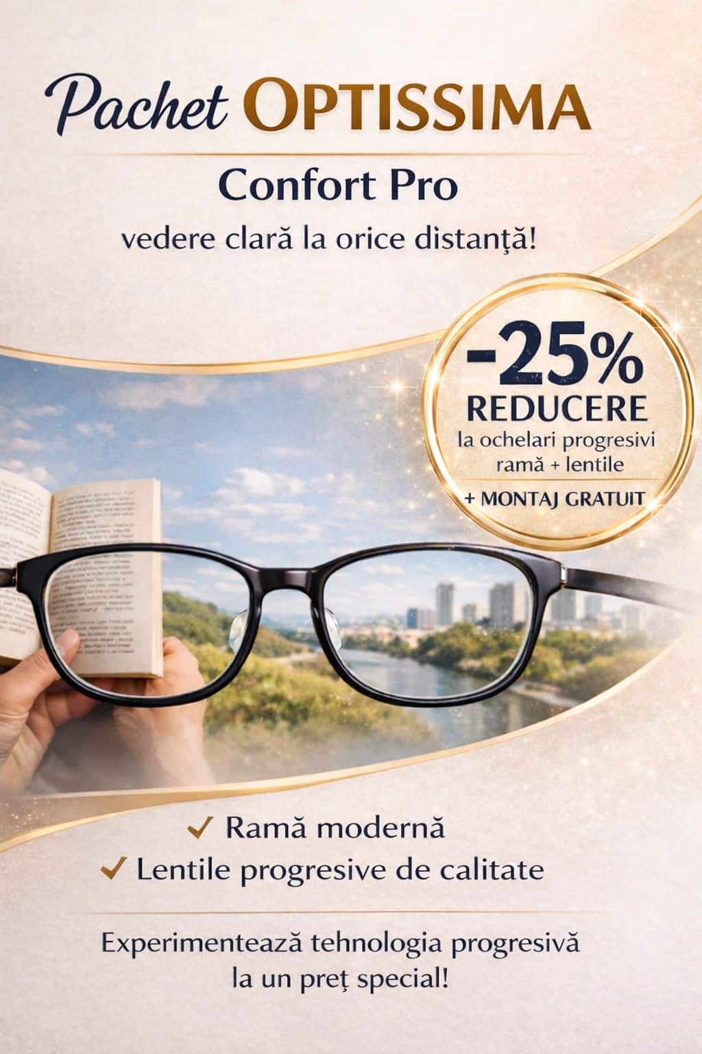 Pachetul Optissima Confort Pro - reducere la ochelari progresivi